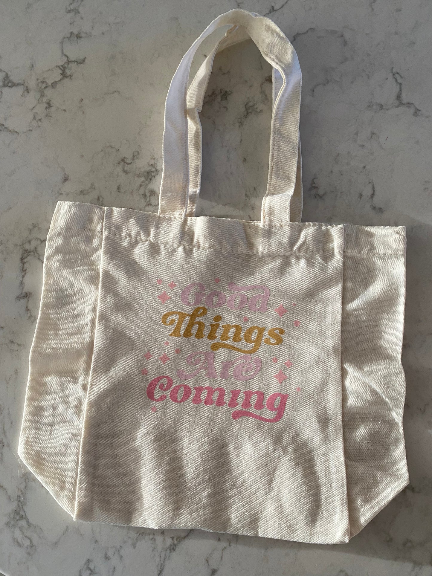 Mini Tote Bag- Good Things Are Coming